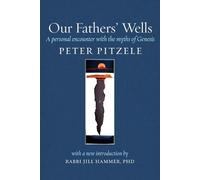 Peter Pitzele Our Fathers' Wells (Tascabile) Bibliodrama