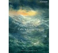 Peter Porter Chorale at the Crossing (Tascabile)