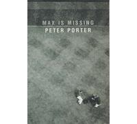 Peter Porter Max is Missing (Tascabile)