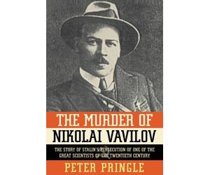 Peter Pringle Murder of Nikolai Vavilov (Tascabile)