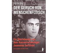 Peter Priskil C Der Geruch von Menschenfleisch: Ein Überlebender aus (Tascabile)