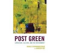 Peter Quigley Post Green (Copertina rigida) Ecocritical Theory and Practice
