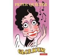 Peter Quilter Glorious (Tascabile) Modern Plays