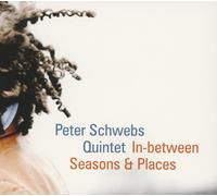 Peter Quintet Schwebs In-Between Seasons & Places (CD)