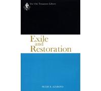Peter R. Ackroyd Exile and Restoration (Tascabile) The Old Testament Library