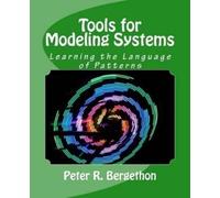 Peter R Bergethon Tools for Modeling Systems (Tascabile)