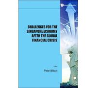 Peter R D Wilso Challenges For The Singapore Economy After Th (Copertina rigida)