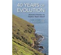 Peter R. Grant B. Rosemary Grant 40 Years of Evolution (Copertina rigida)