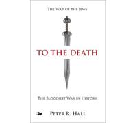 Peter R. Hall To The Death (Tascabile)
