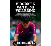 Peter R Kelly Biografie Van Demi Vollering (Tascabile)