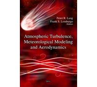Peter R Lang Atmospheric Turbulence, Meteorological Modeling (Copertina rigida)