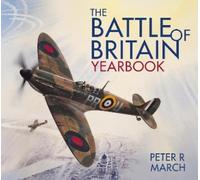 Peter R March The Battle of Britain Yearbook (Tascabile)