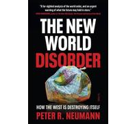 Peter R Neumann The New World Disorder (Tascabile)