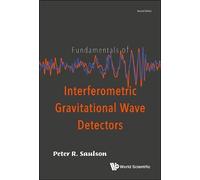 Peter R Saulson Fundamentals Of Interferometric Gravitational (Copertina rigida)