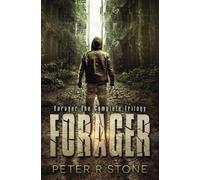 Peter R Stone Forager - the Complete Trilogy (Tascabile)