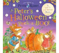 Peter Rabbit: Peter's Halloween Peek-a-BOO!: A lift and find book