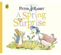 Peter Rabbit Tales - A Spring Surprise: An Easter picture board book for toddlers