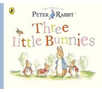 Peter Rabbit Tales - Three Little Bunnies