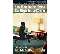 Peter Rabe A New Man in the House / Her High-School Lover (Tascabile)