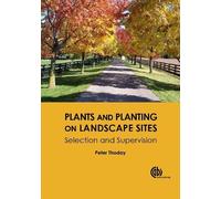 Peter Ralph Thoday Plants and Planting on Landscape Sites (Tascabile)