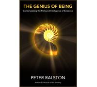 Peter Ralston The Genius of Being (Tascabile)