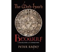 Peter Ramey The Word-Hoard Beowulf (Tascabile)
