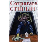 Peter Rawlik Dj Tyrer Corporate Cthulhu (Tascabile)