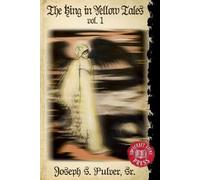 Peter Rawlik Joseph S Pulver Sr The King in Yellow Tales (Tascabile)
