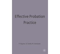 Peter Raynor David Smith Maurice Vanston Effective Probation Practic (Tascabile)