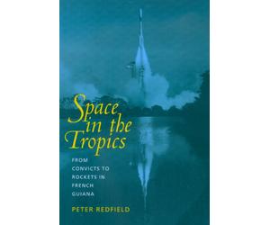 Peter Redfield Space in the Tropics (Tascabile)