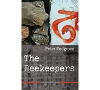 Peter Redgrove The Beekeepers (Tascabile)