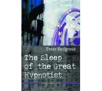 Peter Redgrove The Sleep of the Great Hypnotist (Tascabile)
