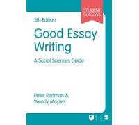 Peter Redman Wendy Maples Good Essay Writing (Tascabile) Student Success