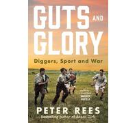 Peter Rees Guts and Glory (Tascabile)
