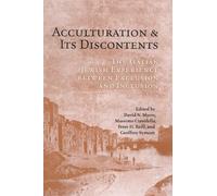 Peter Reill David N. Myers Massimo Ciavolella G Acculturation and I (Tascabile)