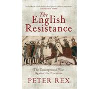 Peter Rex The English Resistance (Tascabile)