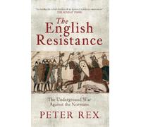 Peter Rex The English Resistance (Tascabile)