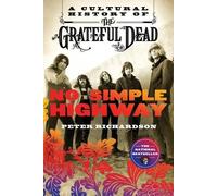 Peter Richardson No Simple Highway (Tascabile)