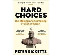 Peter Ricketts Hard Choices (Tascabile)
