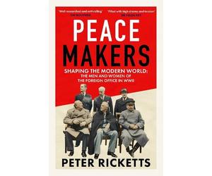 Peter Ricketts Peace Makers (Copertina rigida)