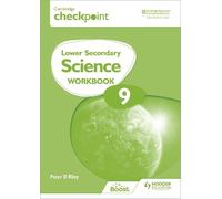 Peter Riley Cambridge Checkpoint Lower Secondary Science Workbook 9 (Tascabile)