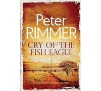Peter - Rimmer Cry of the Fish Eagle (Tascabile)
