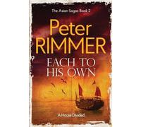 Peter Rimmer Each to His Own (Tascabile) Asian Sagas
