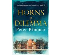 Peter Rimmer Horns of Dilemma (Tascabile) Brigandshaw Chronicles