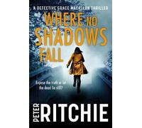 Peter Ritchie Where No Shadows Fall (Tascabile)