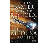Peter Robert Stephen Baxter Alastair Reyno Die Medusa-Chroniken: Ro (Tascabile)