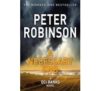 Peter Robinson A Necessary End (Tascabile) Inspector Banks series
