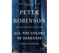 Peter Robinson All the Colors of Darkness (Tascabile) Inspector Banks Novels