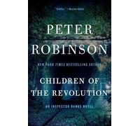 Peter Robinson Children of the Revolution (Tascabile)