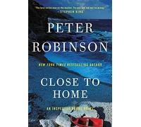 Peter Robinson Close to Home (Tascabile)